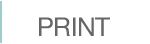 PRINT